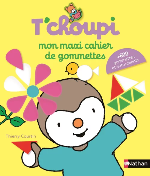 Maxi cahier gommettes T'choupi - 600 gommettes et autocollants
