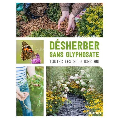 Désherber sans glyphosate aux éditions Ulmer