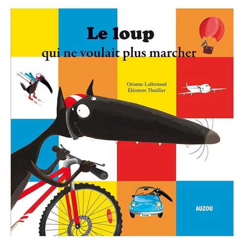 Le loup qui ne voulait plus marcher