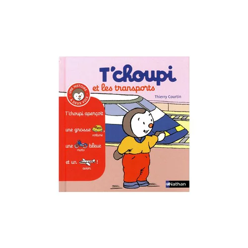 Le livre " T choupi histoires a 2 voix-les transports " aux Éditions Nathan