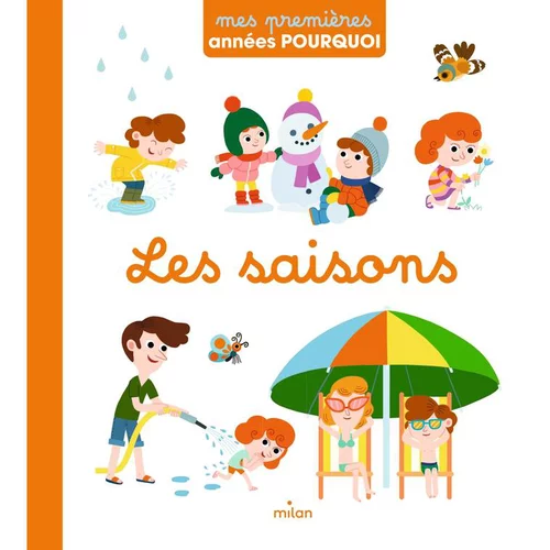 Mes premières années pourquoi Les saisons