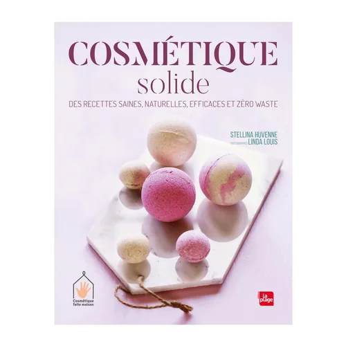 Livre " Cosmétique solide " aux Éditions La plage
