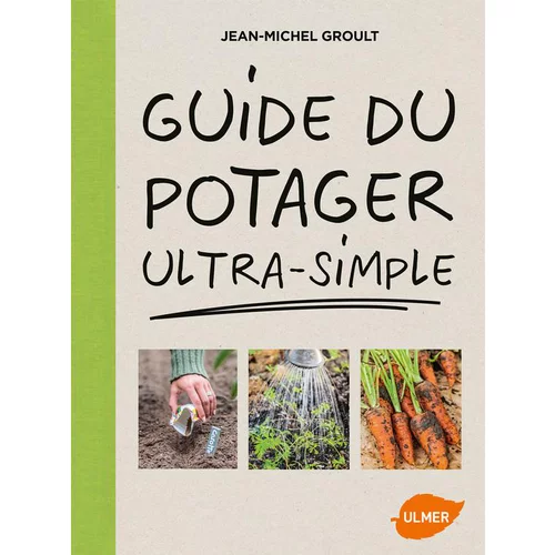 Livre "Guide du potager ultra-simple" aux Éditions Eugen Ulmer