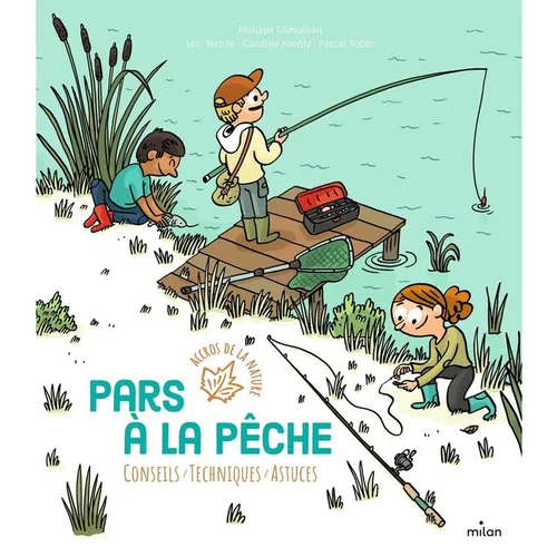 Le livre de la pêche Éditions Milan