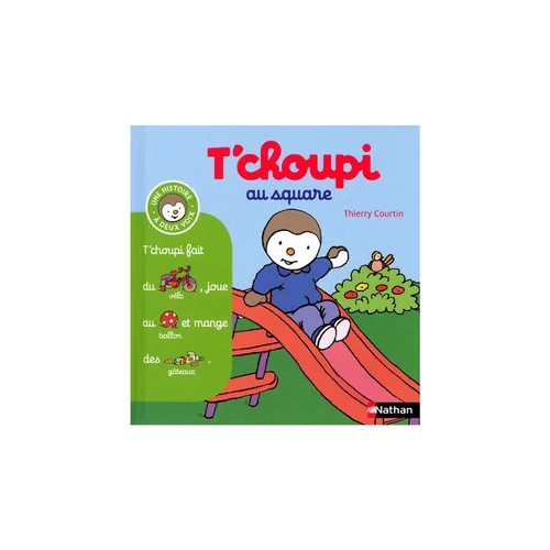 Le livre " T choupi au square " aux Éditions Nathan