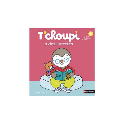 Livre T'choupi a des lunettes aux Éditions Nathan - Dès 2 ans