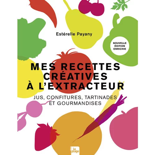 Le livre " Extra de jus " aux Éditions La plage