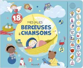 Livre sonore "Mes jolies berceuses et chansons" aux Éditions Gründ