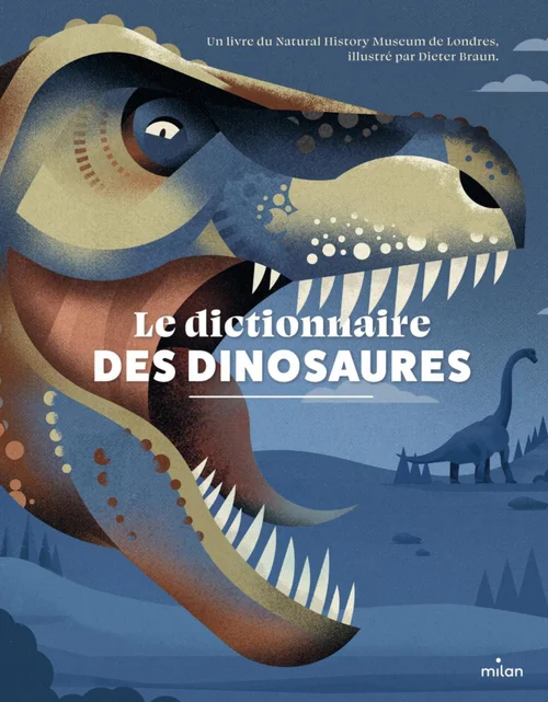 Livre "Le dictionnaire des dinosaures" aux Éditions Milan