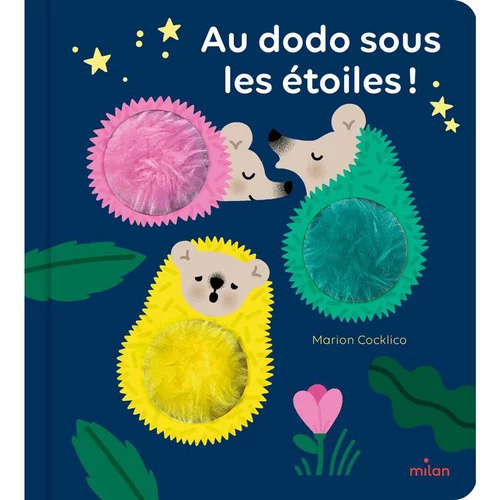 Au dodo, sous les étoiles ! Éditions Milan
