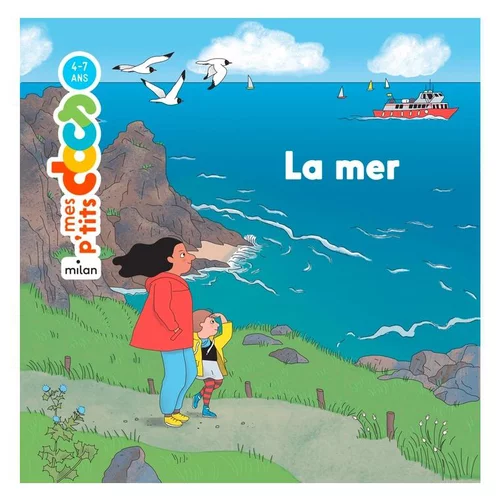 Mes ptits docs “La mer” Éditions Milan