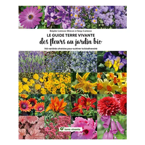Livre " Le Guide Terre vivante des fleurs au jardin bio " aux Éditions Terre vivante