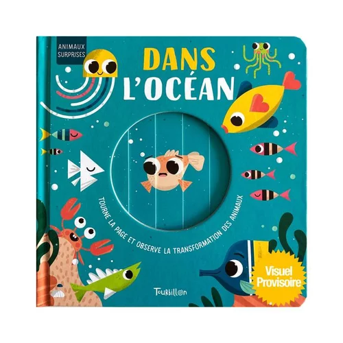 Animaux surprises “Dans l'océan” Éditions Milan