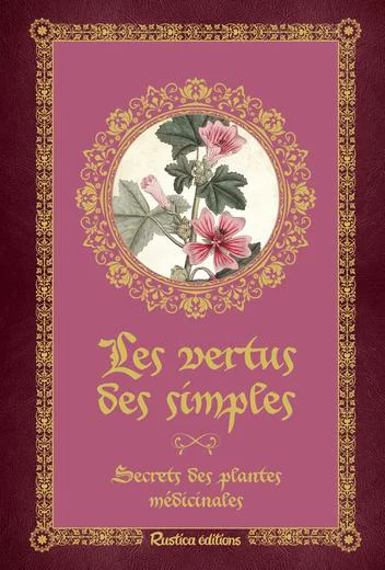 Livre Les vertus des simples d'Érika Laïs - 144 pages