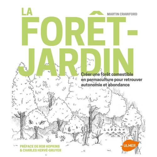 La Forêt-Jardin 352 pages Éditions Eugen ULMER