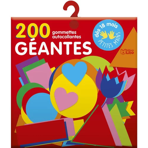 200 Gommettes Géantes pour les Tout-petits Les Gommettes Autocollantes 0 à 3 ans Éditions Lito
