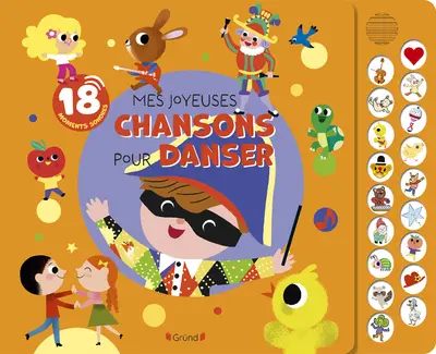 Livre sonore "Mes joyeuses chansons pour danser" aux Éditions Gründ