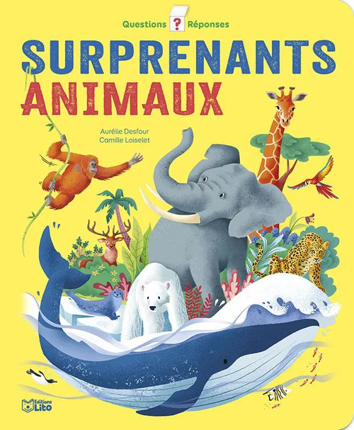 Livre Questions - Réponses : Surprenants animaux - Dès 5 ans - 16 pages
