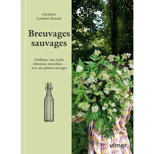 Livre Breuvages sauvages aux Éditions Ulmer - 144 pages