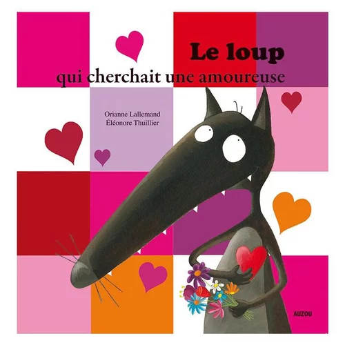 Le loup qui cherchait une amoureuse