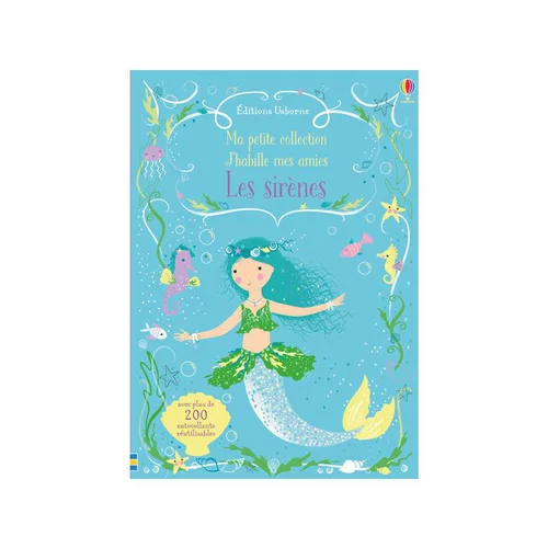 Le livre " J'habille mes amies - ma petite collection - les sirenes " aux Éditions Usborne Publishing
