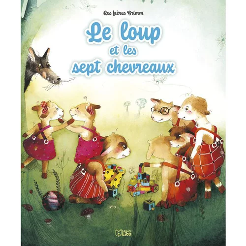 Les minicontes classiques “Le loup et les sept chevreaux” Editions Lito